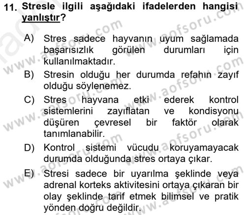 Hayvan Davranışları ve Refahı Dersi 2015 - 2016 Yılı Tek Ders Sınav Soruları 11. Soru