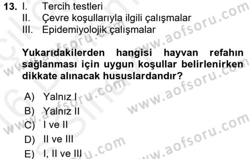 Hayvan Davranışları ve Refahı Dersi 2015 - 2016 Yılı Tek Ders Sınav Soruları 13. Soru