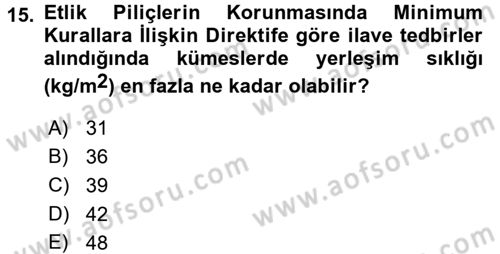 Hayvan Davranışları ve Refahı Dersi 2015 - 2016 Yılı Tek Ders Sınav Soruları 15. Soru