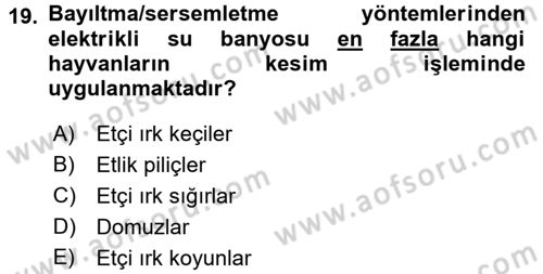 Hayvan Davranışları ve Refahı Dersi 2015 - 2016 Yılı Tek Ders Sınav Soruları 19. Soru