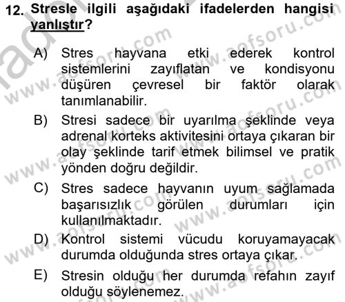 Hayvan Davranışları ve Refahı Dersi 2016 - 2017 Yılı 3 Ders Sınav Soruları 12. Soru