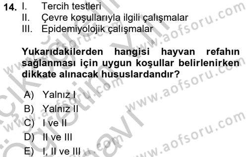 Hayvan Davranışları ve Refahı Dersi 2016 - 2017 Yılı 3 Ders Sınav Soruları 14. Soru