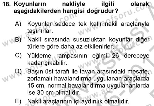 Hayvan Davranışları ve Refahı Dersi 2016 - 2017 Yılı 3 Ders Sınav Soruları 18. Soru
