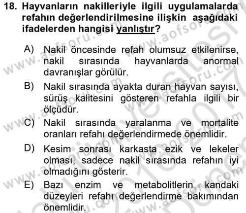 Hayvan Davranışları ve Refahı Dersi 2016 - 2017 Yılı (Final) Dönem Sonu Sınav Soruları 18. Soru