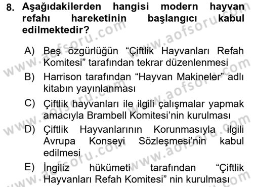 Hayvan Davranışları ve Refahı Dersi 2016 - 2017 Yılı (Final) Dönem Sonu Sınav Soruları 8. Soru