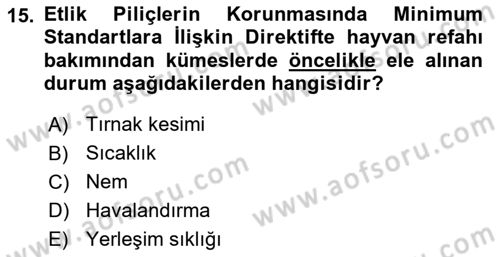Hayvan Davranışları ve Refahı Dersi 2017 - 2018 Yılı 3 Ders Sınav Soruları 15. Soru