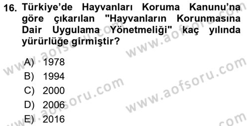 Hayvan Davranışları ve Refahı Dersi 2017 - 2018 Yılı 3 Ders Sınav Soruları 16. Soru