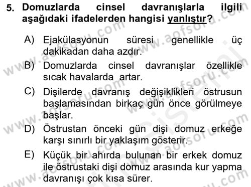 Hayvan Davranışları ve Refahı Dersi 2017 - 2018 Yılı 3 Ders Sınav Soruları 5. Soru