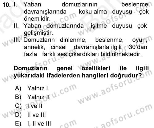 Hayvan Davranışları ve Refahı Dersi 2017 - 2018 Yılı (Vize) Ara Sınav Soruları 10. Soru