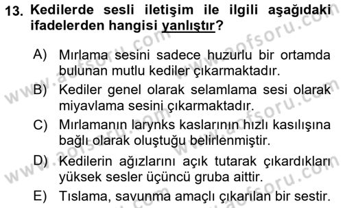 Hayvan Davranışları ve Refahı Dersi 2017 - 2018 Yılı (Vize) Ara Sınav Soruları 13. Soru