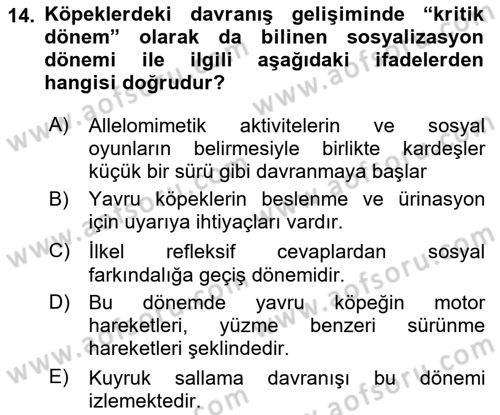 Hayvan Davranışları ve Refahı Dersi 2017 - 2018 Yılı (Vize) Ara Sınav Soruları 14. Soru
