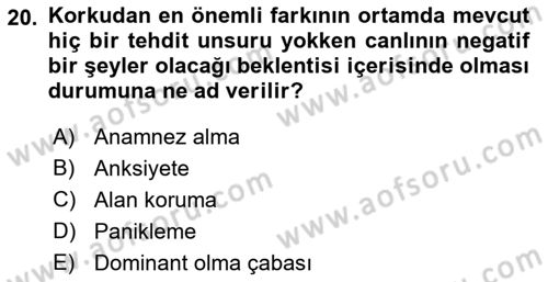 Hayvan Davranışları ve Refahı Dersi 2017 - 2018 Yılı (Vize) Ara Sınav Soruları 20. Soru