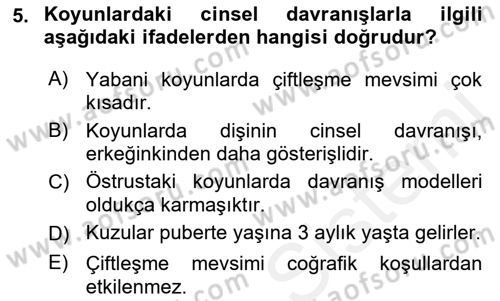 Hayvan Davranışları ve Refahı Dersi 2017 - 2018 Yılı (Vize) Ara Sınav Soruları 5. Soru