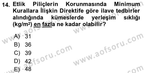 Hayvan Davranışları ve Refahı Dersi 2017 - 2018 Yılı (Final) Dönem Sonu Sınav Soruları 14. Soru
