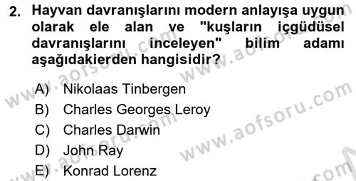 Hayvan Davranışları ve Refahı Dersi 2018 - 2019 Yılı 3 Ders Sınav Soruları 2. Soru