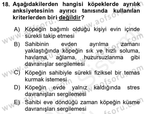 Hayvan Davranışları ve Refahı Dersi 2018 - 2019 Yılı (Vize) Ara Sınav Soruları 18. Soru