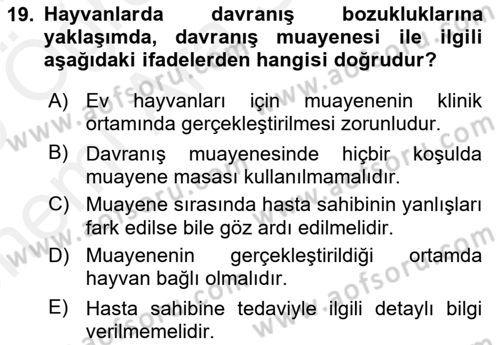 Hayvan Davranışları ve Refahı Dersi 2018 - 2019 Yılı (Vize) Ara Sınav Soruları 19. Soru