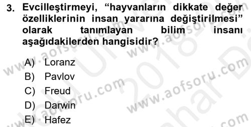 Hayvan Davranışları ve Refahı Dersi 2018 - 2019 Yılı (Vize) Ara Sınav Soruları 3. Soru