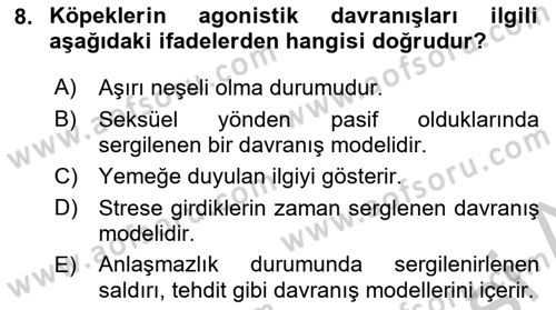 Hayvan Davranışları ve Refahı Dersi 2018 - 2019 Yılı Yaz Okulu Sınav Soruları 8. Soru