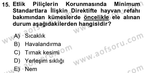 Hayvan Davranışları ve Refahı Dersi 2020 - 2021 Yılı Yaz Okulu Sınav Soruları 15. Soru