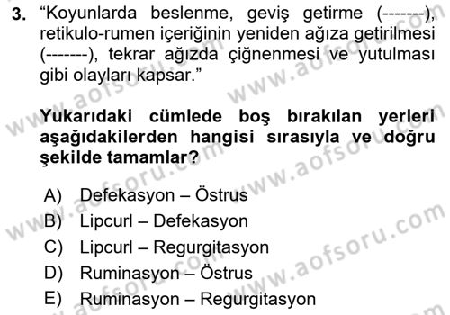 Hayvan Davranışları ve Refahı Dersi 2020 - 2021 Yılı Yaz Okulu Sınav Soruları 3. Soru