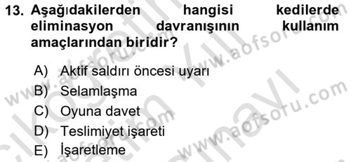Hayvan Davranışları ve Refahı Dersi 2021 - 2022 Yılı (Vize) Ara Sınav Soruları 13. Soru