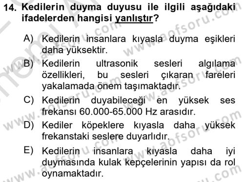 Hayvan Davranışları ve Refahı Dersi 2021 - 2022 Yılı (Vize) Ara Sınav Soruları 14. Soru