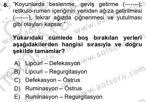 Hayvan Davranışları ve Refahı Dersi 2021 - 2022 Yılı (Vize) Ara Sınav Soruları 6. Soru