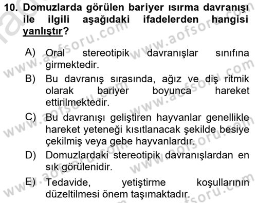 Hayvan Davranışları ve Refahı Dersi 2021 - 2022 Yılı Yaz Okulu Sınav Soruları 10. Soru