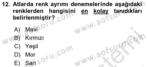 Hayvan Davranışları ve Refahı Dersi 2023 - 2024 Yılı (Vize) Ara Sınav Soruları 12. Soru