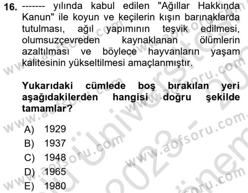 Hayvan Davranışları ve Refahı Dersi 2023 - 2024 Yılı (Final) Dönem Sonu Sınav Soruları 16. Soru