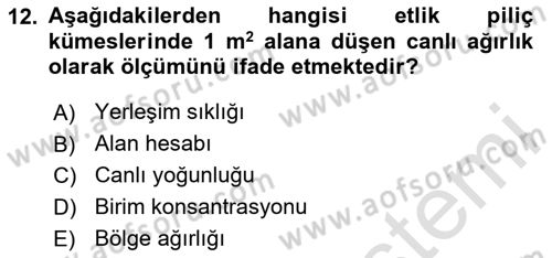 Hayvan Davranışları ve Refahı Dersi 2024 - 2025 Yılı (Final) Dönem Sonu Sınav Soruları 12. Soru