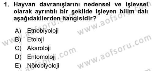 Hayvan Davranışları ve Refahı Dersi 2024 - 2025 Yılı Yaz Okulu Sınav Soruları 1. Soru