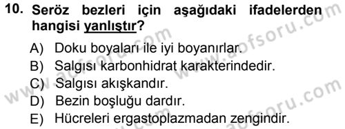 Temel Veteriner Histoloji ve Embriyoloji Dersi Ara Sınavı Deneme Sınav Soruları 10. Soru