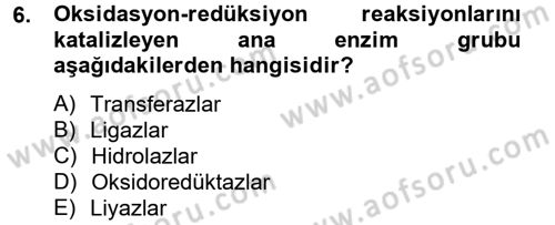 Temel Veteriner Biyokimya Dersi 2013 - 2014 Yılı Tek Ders Sınav Soruları 6. Soru