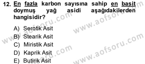 Temel Veteriner Biyokimya Dersi 2014 - 2015 Yılı (Vize) Ara Sınav Soruları 12. Soru