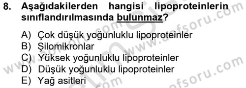 Temel Veteriner Biyokimya Dersi 2014 - 2015 Yılı Tek Ders Sınav Soruları 8. Soru