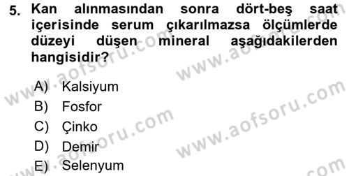 Temel Veteriner Biyokimya Dersi 2015 - 2016 Yılı (Final) Dönem Sonu Sınav Soruları 5. Soru