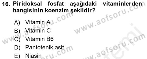 Temel Veteriner Biyokimya Dersi 2015 - 2016 Yılı Tek Ders Sınav Soruları 16. Soru