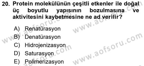 Temel Veteriner Biyokimya Dersi 2016 - 2017 Yılı (Vize) Ara Sınav Soruları 20. Soru