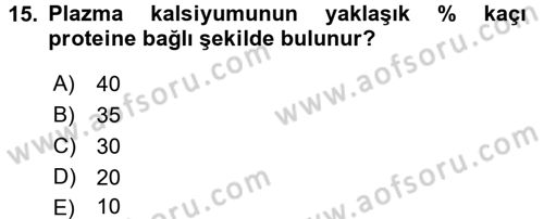 Temel Veteriner Biyokimya Dersi 2016 - 2017 Yılı (Final) Dönem Sonu Sınav Soruları 15. Soru