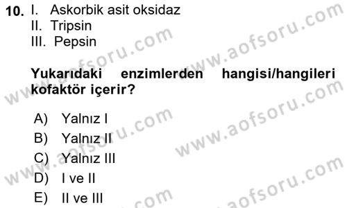 Temel Veteriner Biyokimya Dersi 2022 - 2023 Yılı Yaz Okulu Sınavı 10. Soru