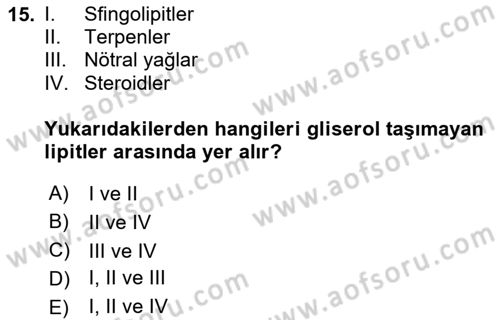 Temel Veteriner Biyokimya Dersi 2023 - 2024 Yılı (Vize) Ara Sınav Soruları 15. Soru