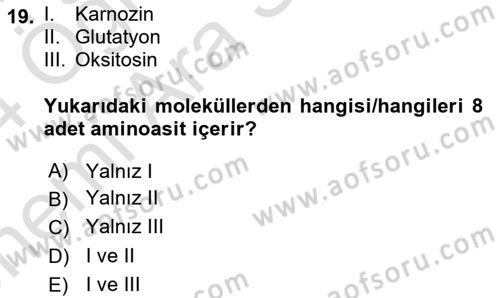 Temel Veteriner Biyokimya Dersi 2023 - 2024 Yılı (Vize) Ara Sınav Soruları 19. Soru