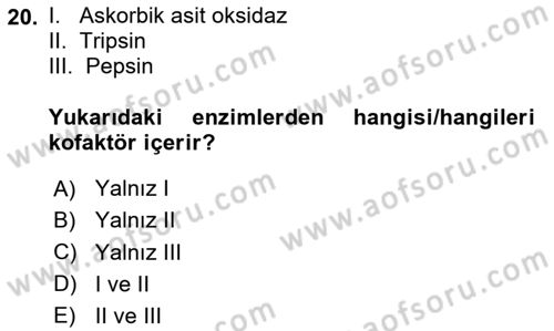 Temel Veteriner Biyokimya Dersi 2024 - 2025 Yılı Yaz Okulu Sınav Soruları 20. Soru