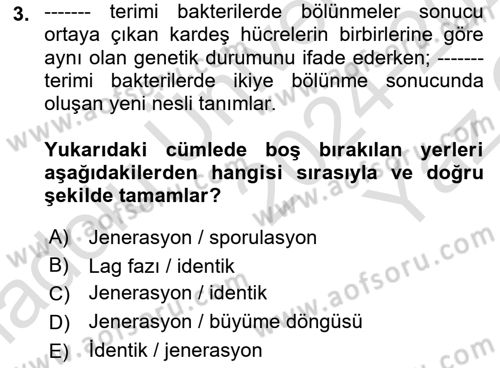 Genel Mikrobiyoloji Dersi 2024 - 2025 Yılı Yaz Okulu Sınav Soruları 3. Soru