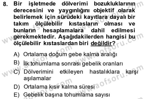 Temel Sürü Sağlığı Yönetimi Dersi 2014 - 2015 Yılı (Final) Dönem Sonu Sınav Soruları 8. Soru