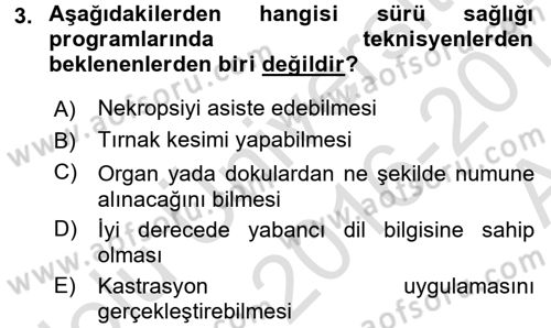 Temel Sürü Sağlığı Yönetimi Dersi 2016 - 2017 Yılı (Vize) Ara Sınavı 3. Soru