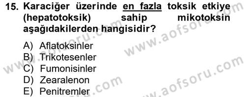 Temel Veteriner Farmakoloji ve Toksikoloji Dersi 2012 - 2013 Yılı (Final) Dönem Sonu Sınav Soruları 15. Soru