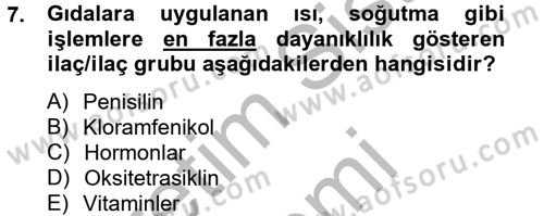 Temel Veteriner Farmakoloji ve Toksikoloji Dersi 2012 - 2013 Yılı (Final) Dönem Sonu Sınav Soruları 7. Soru